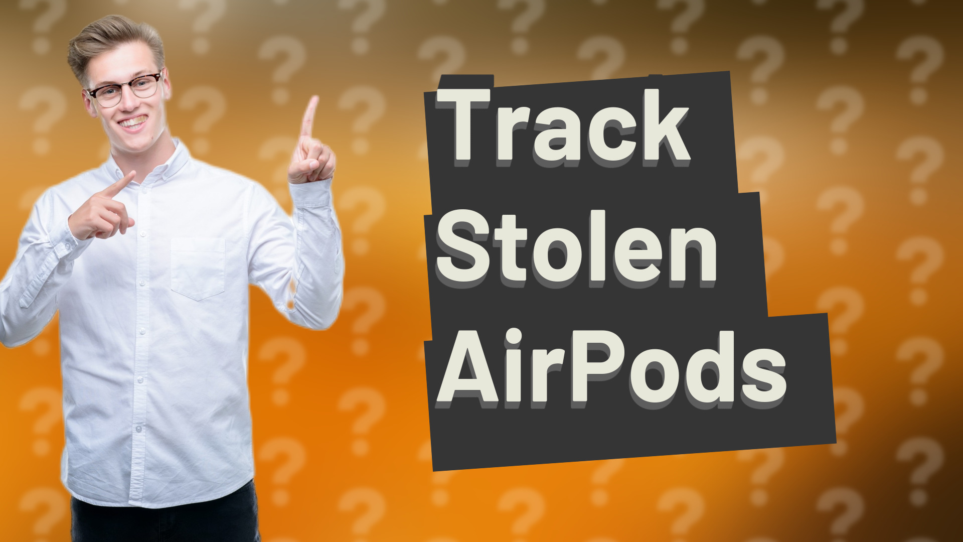 Track Stolen AirPods