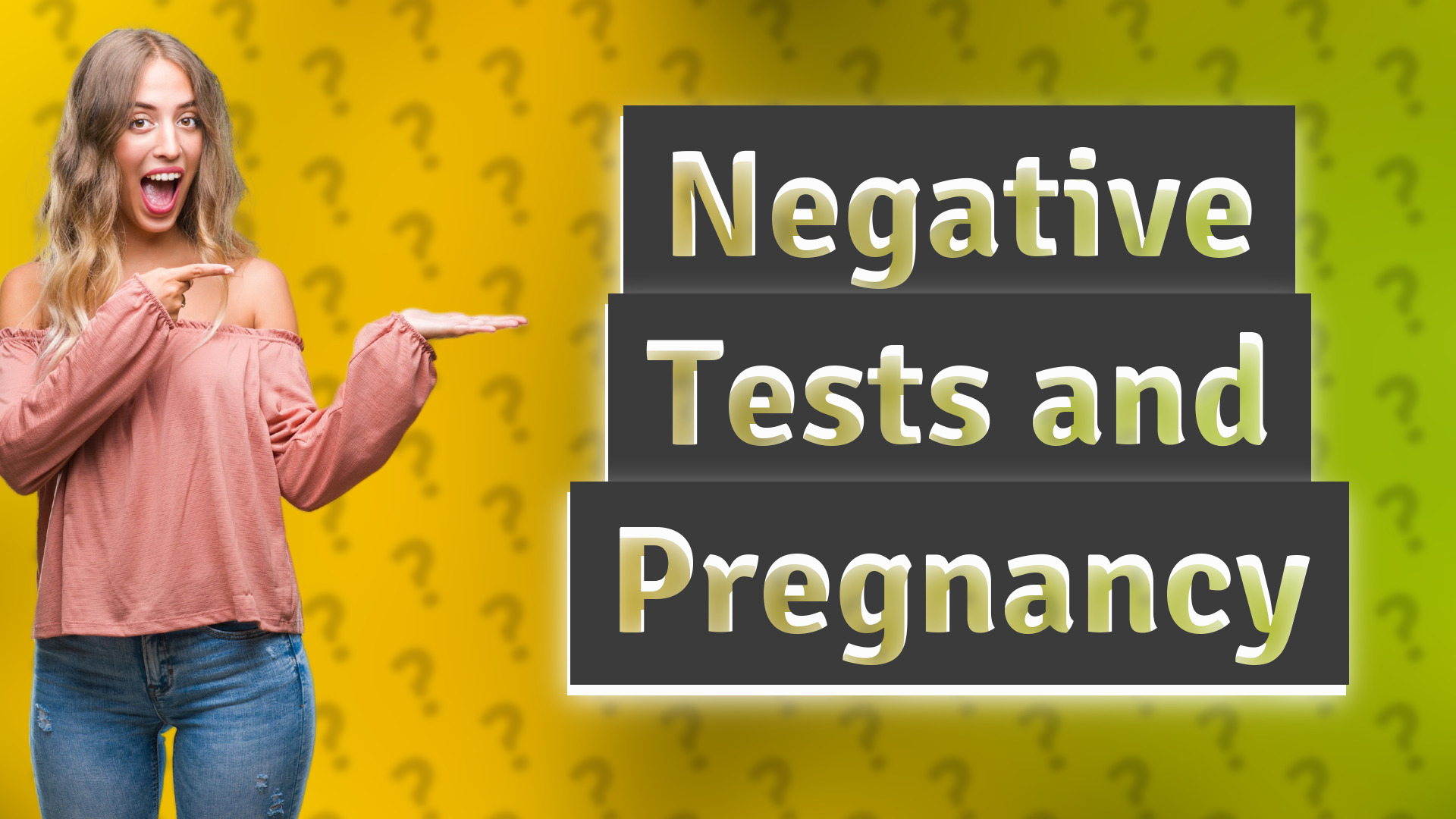 Negative Tests and Pregnancy