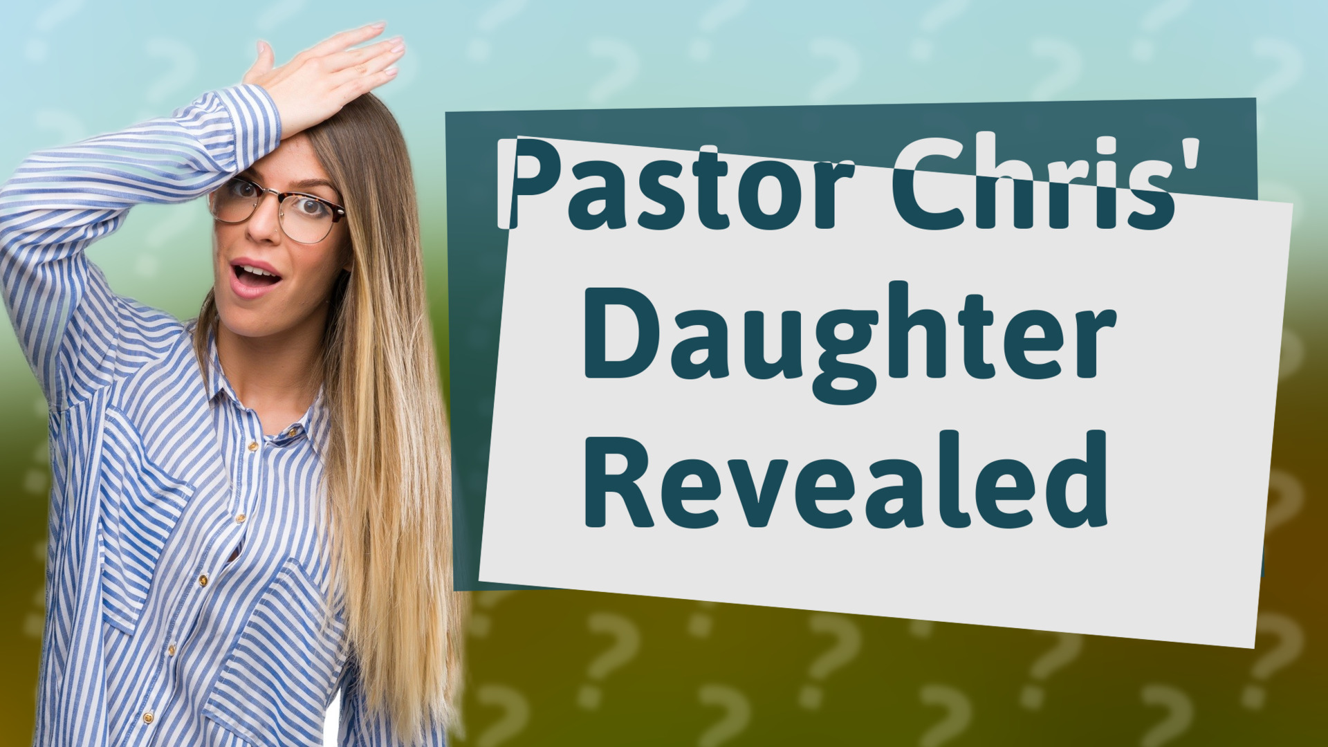 Pastor Chris' Daughter Revealed