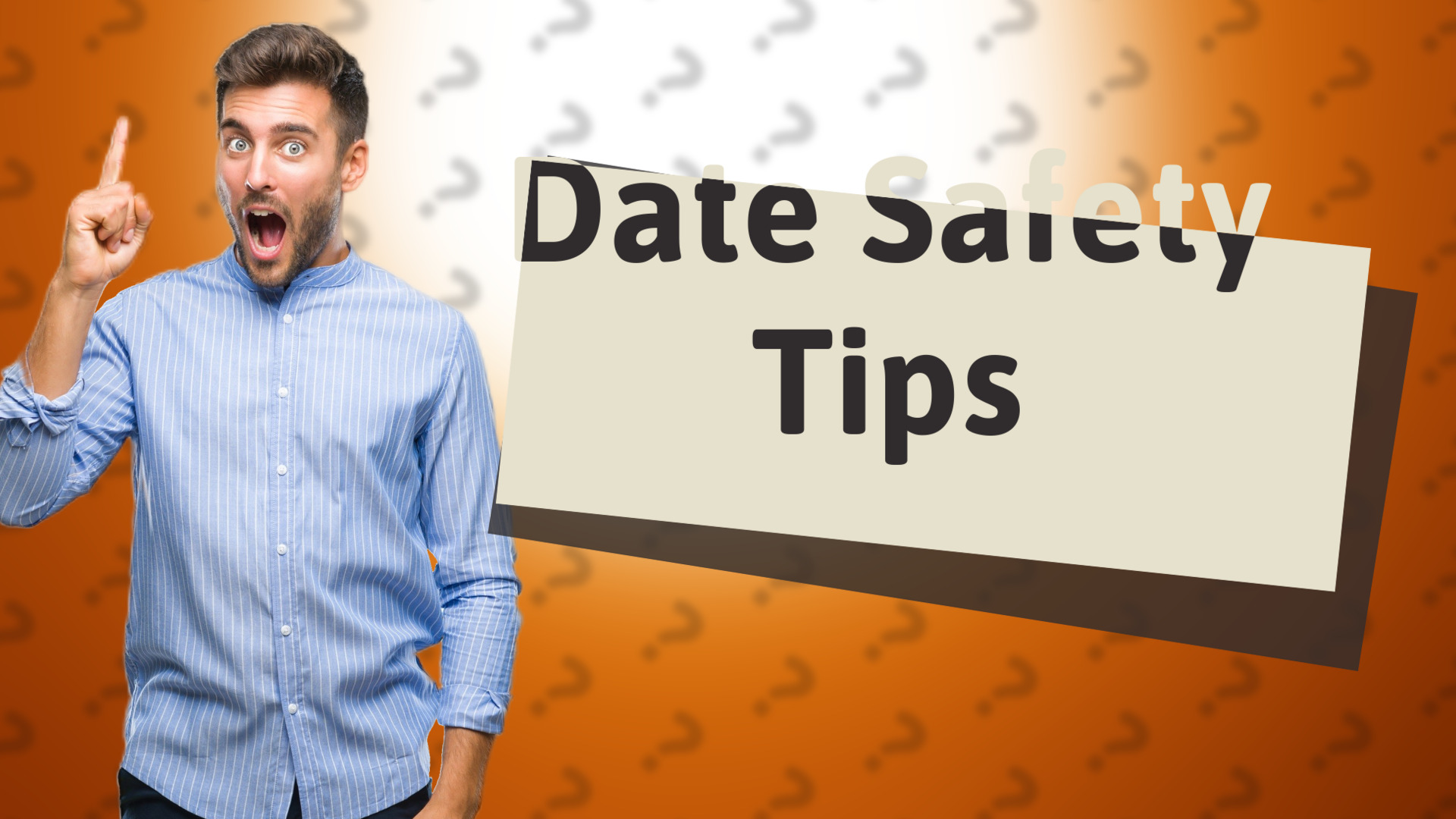 Date Safety Tips