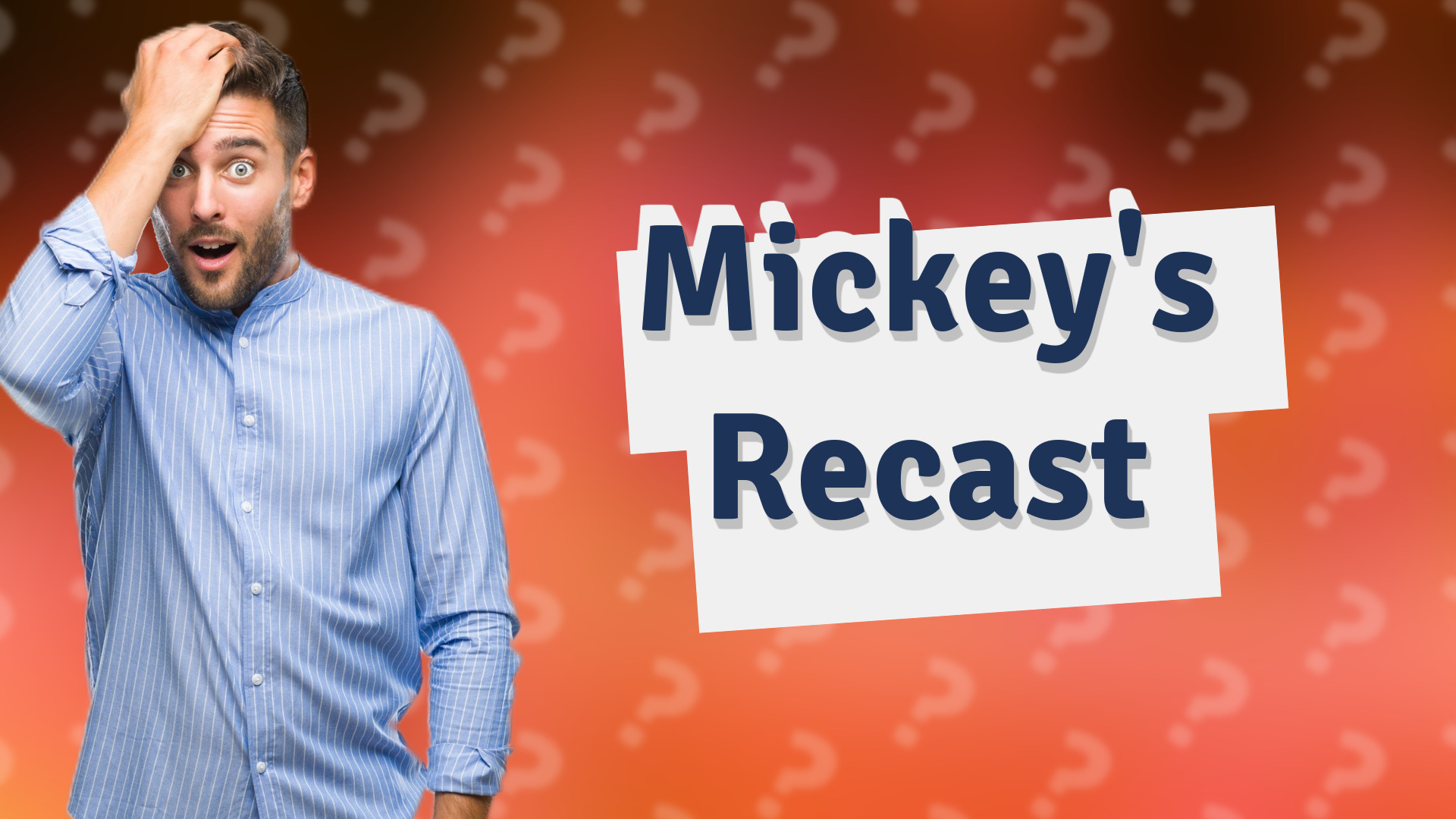 Mickey's Recast