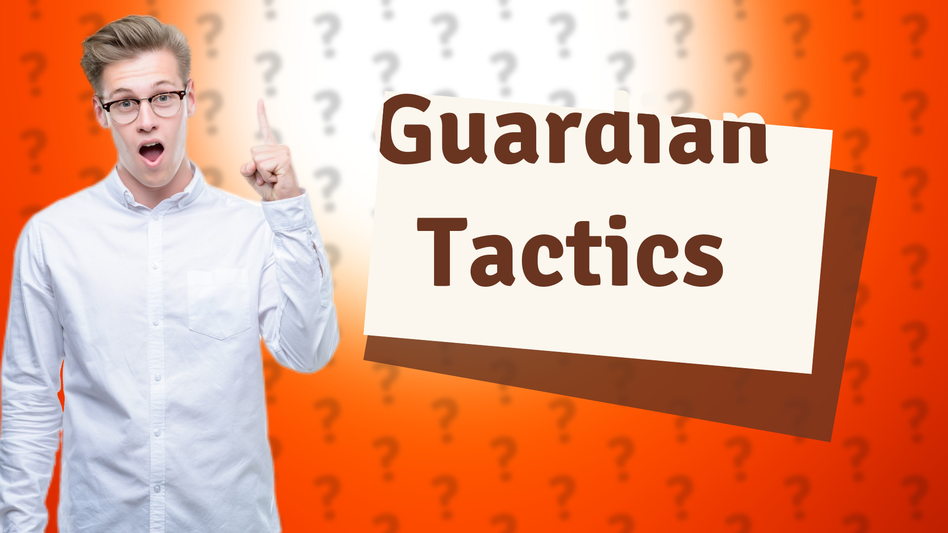 Guardian Tactics