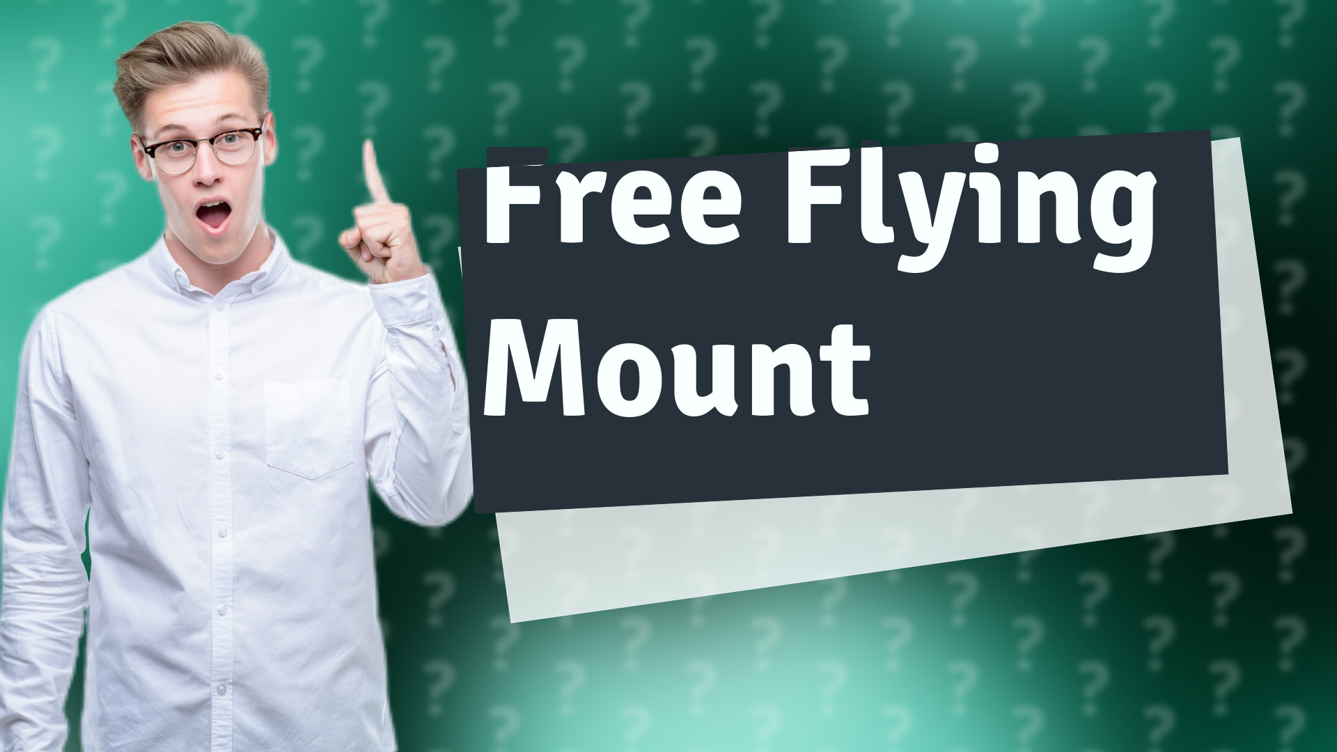 Free Flying Mount