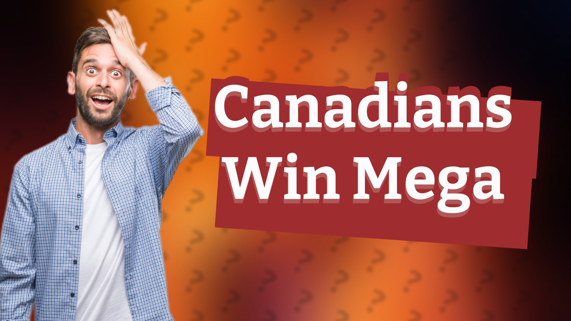 Canadians Win Mega