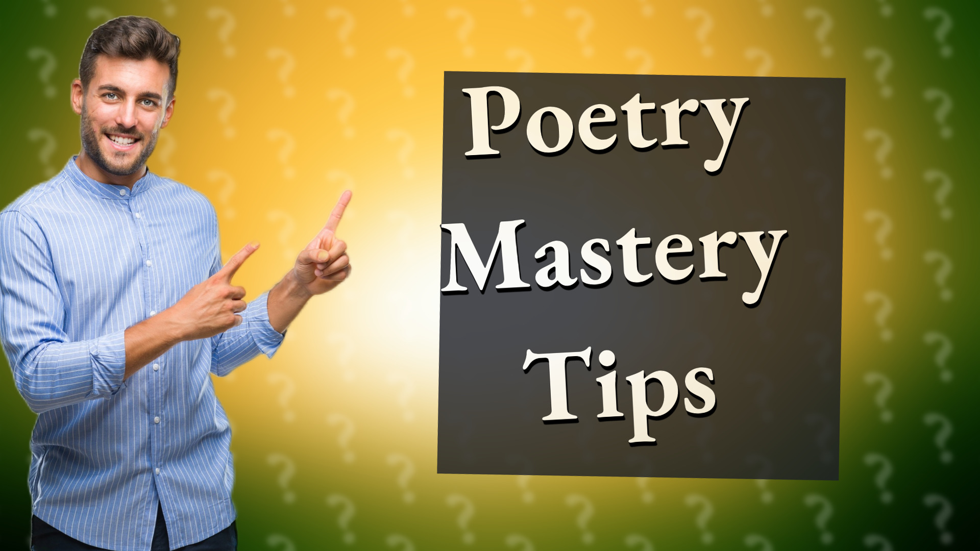 Poetry Mastery Tips