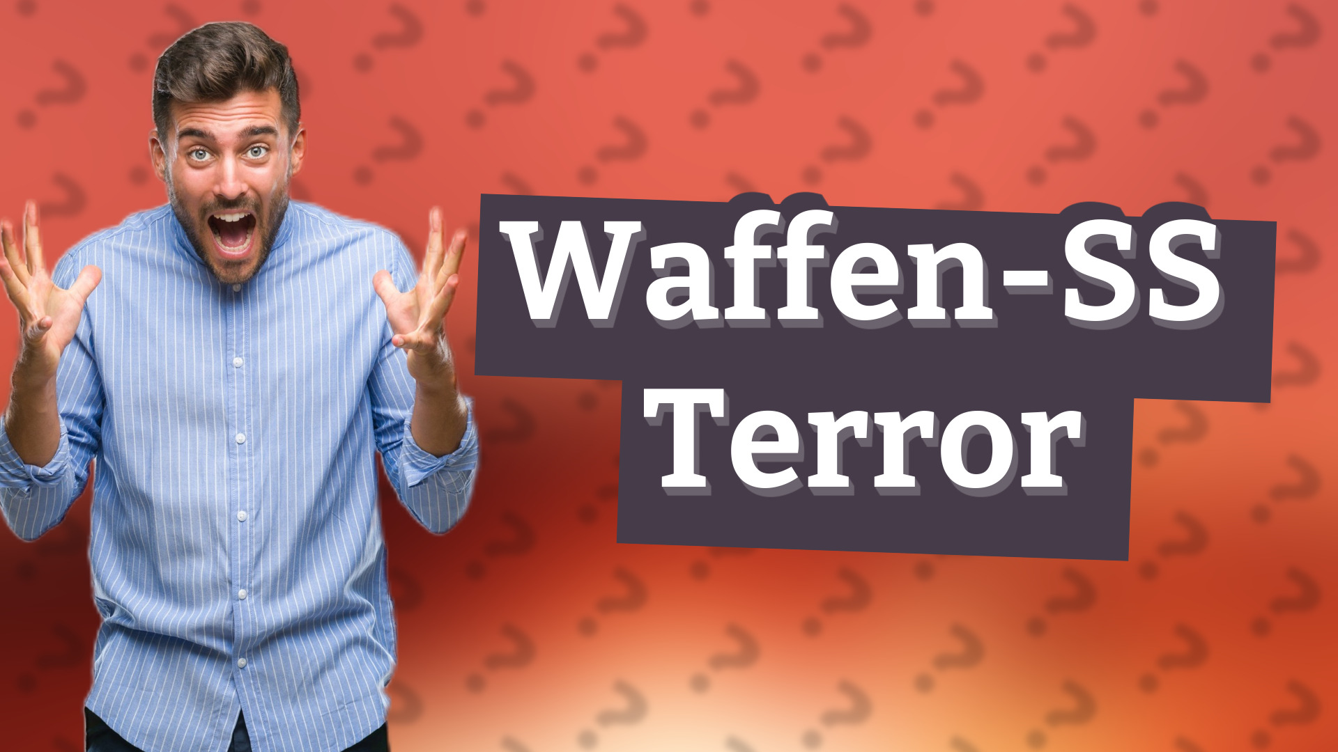 Waffen-SS Terror