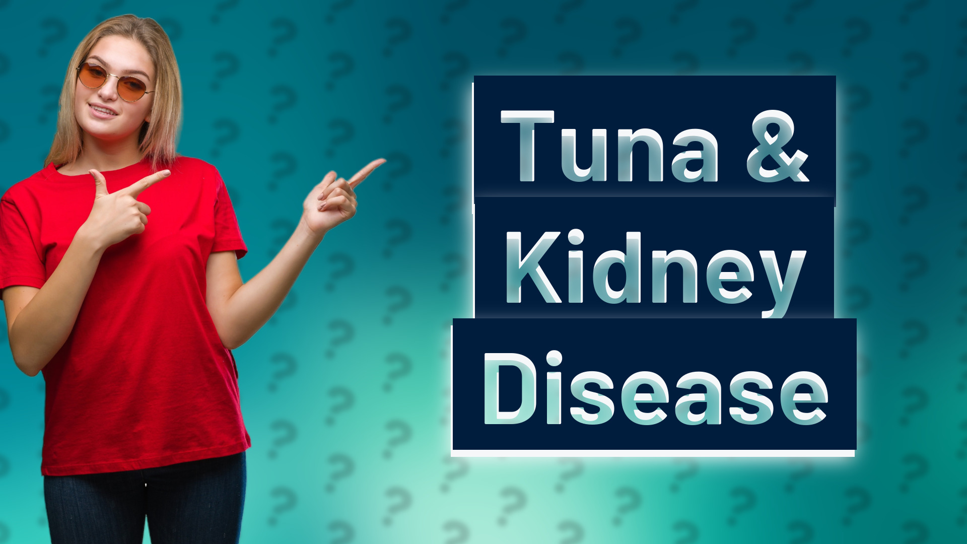 Tuna & Kidney Disease