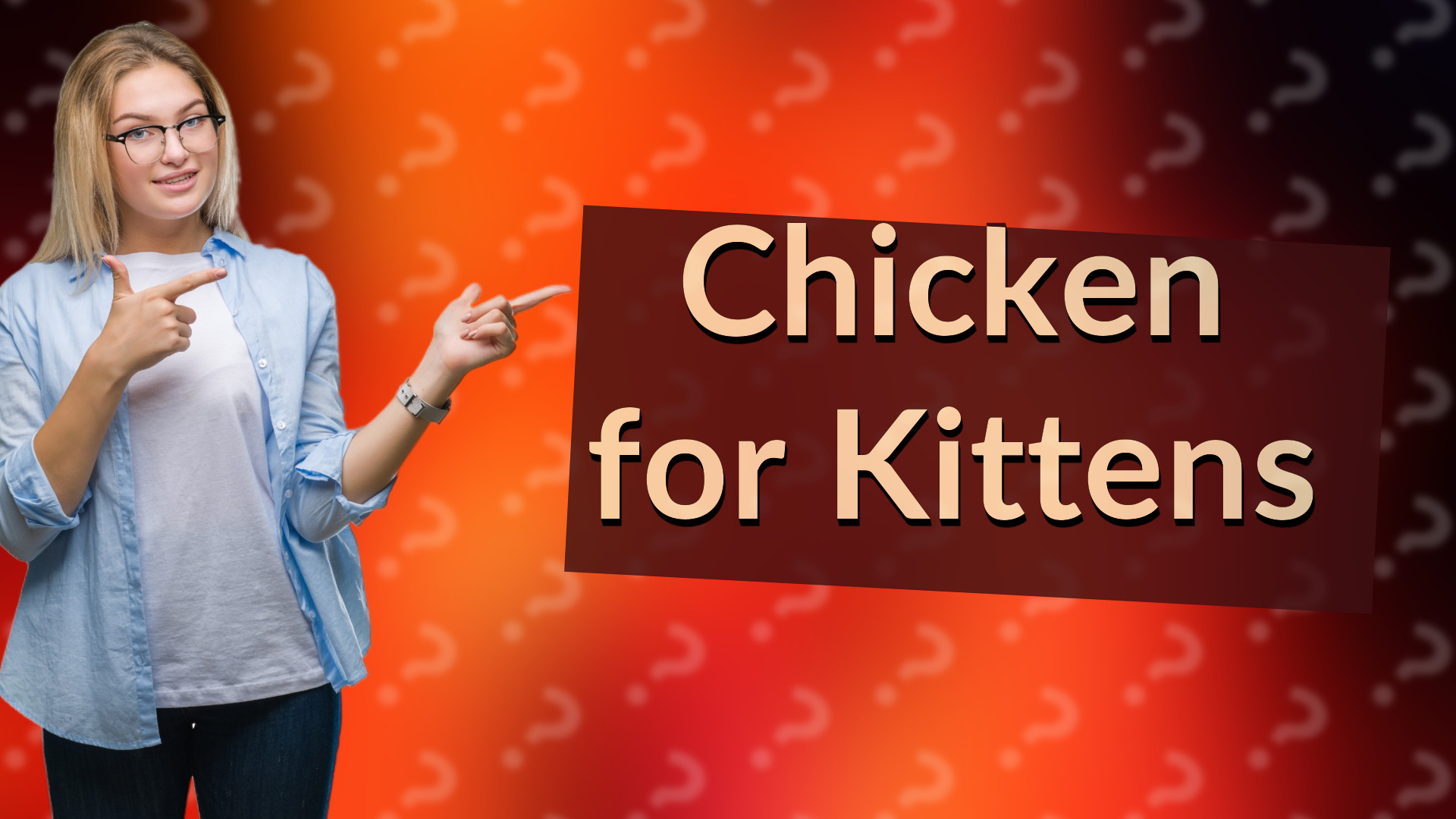 Chicken for Kittens