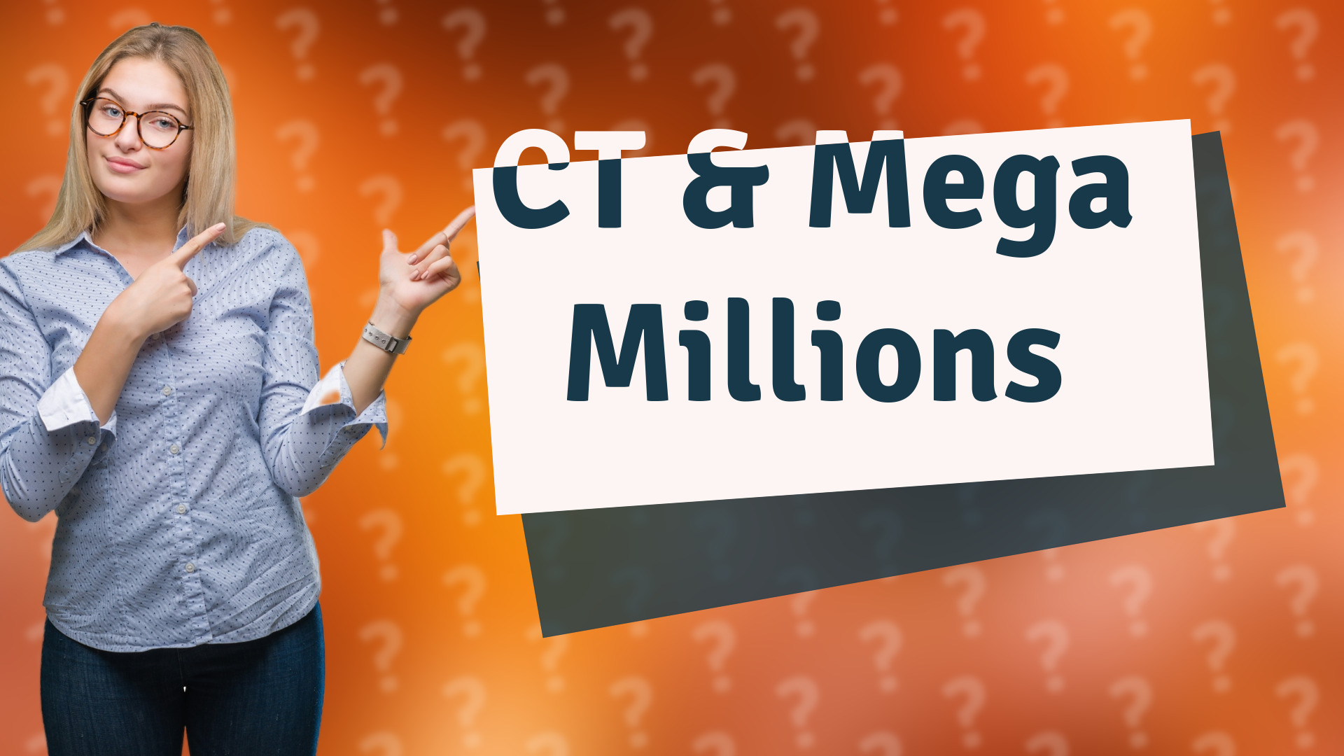 CT & Mega Millions