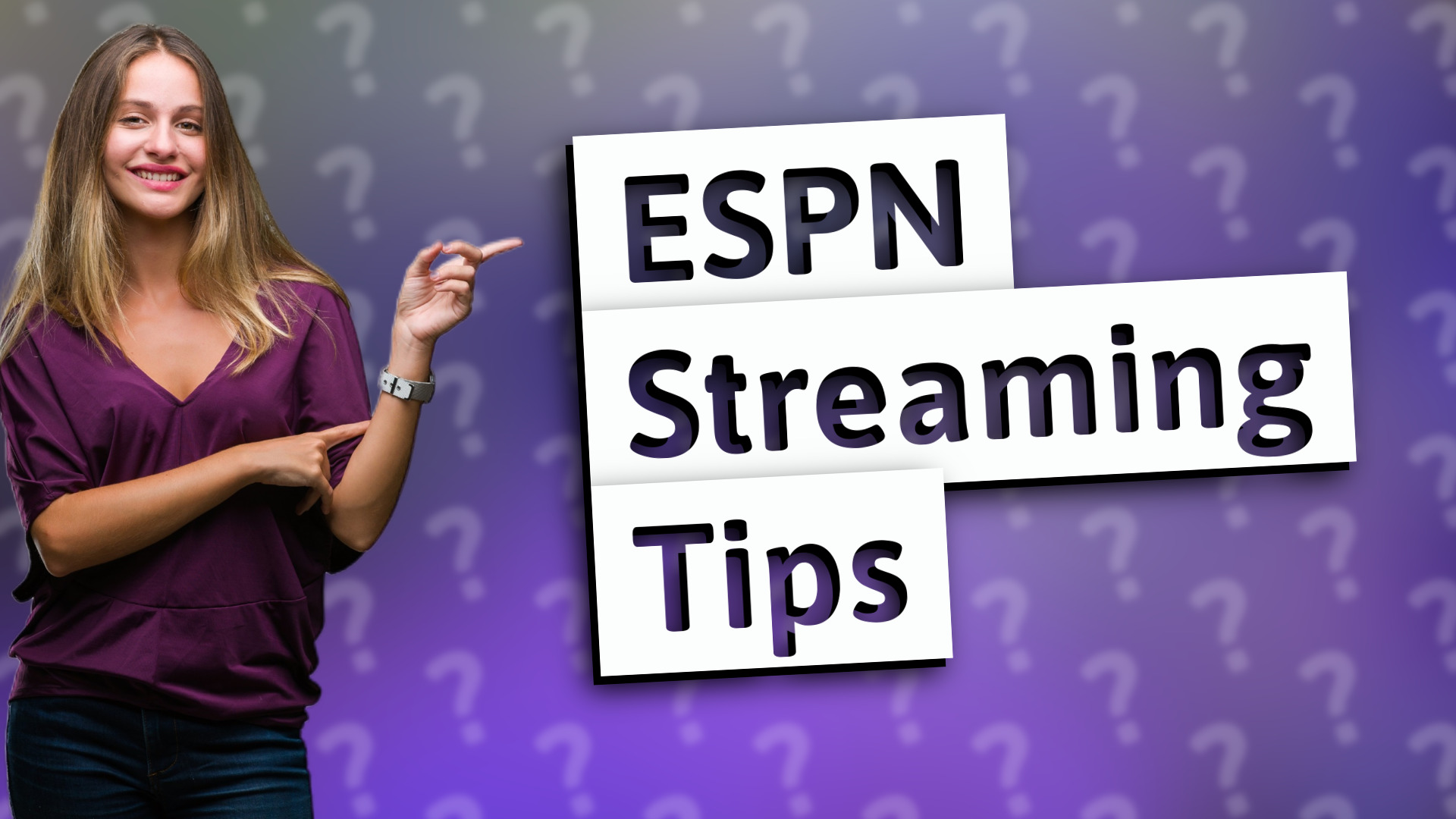 ESPN Streaming Tips