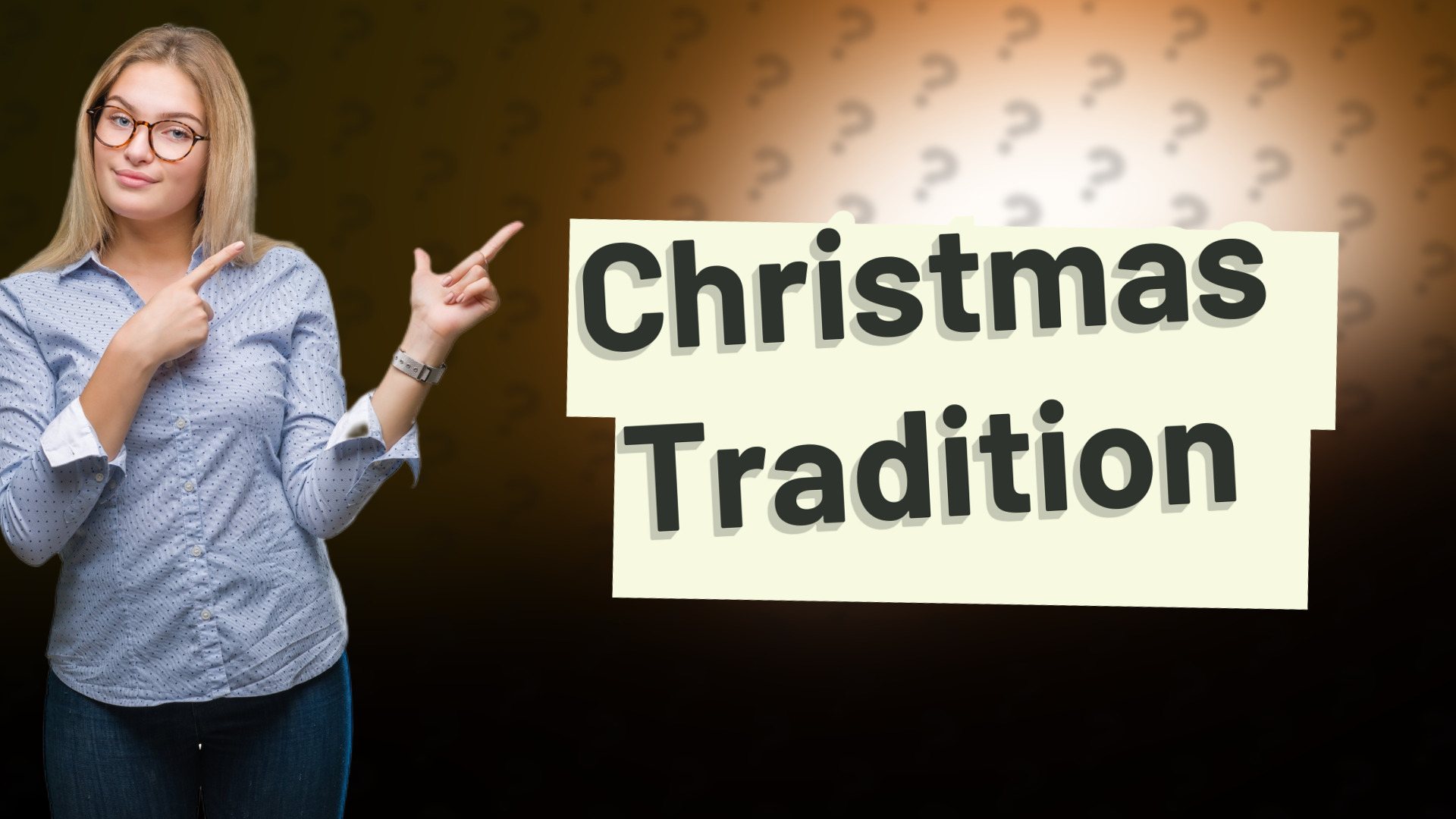 Christmas Tradition