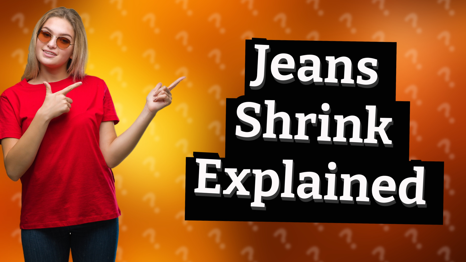 Jeans Shrink Explained