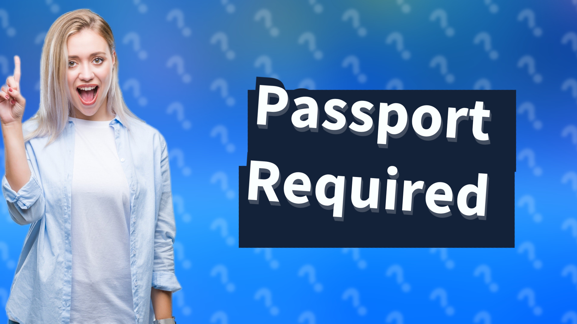 Passport Required
