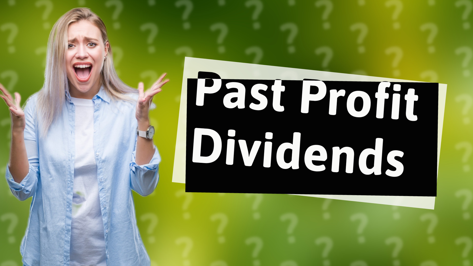 Past Profit Dividends