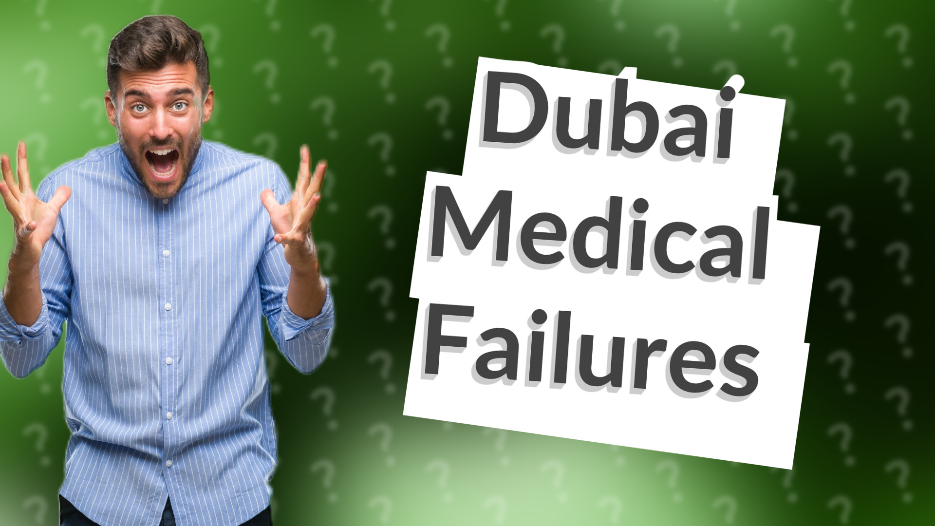 Dubai Medical Failures