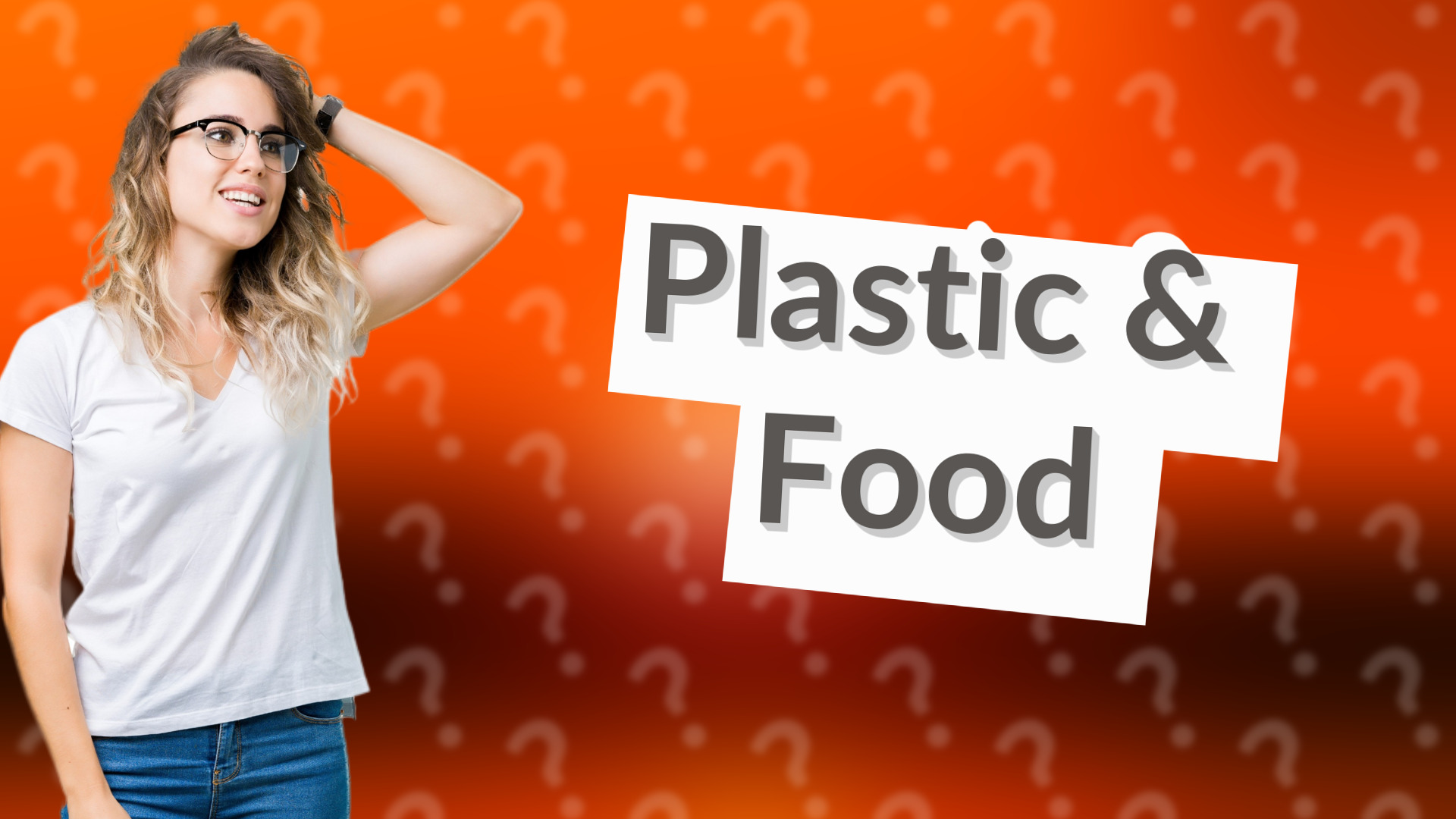 Plastic & Food