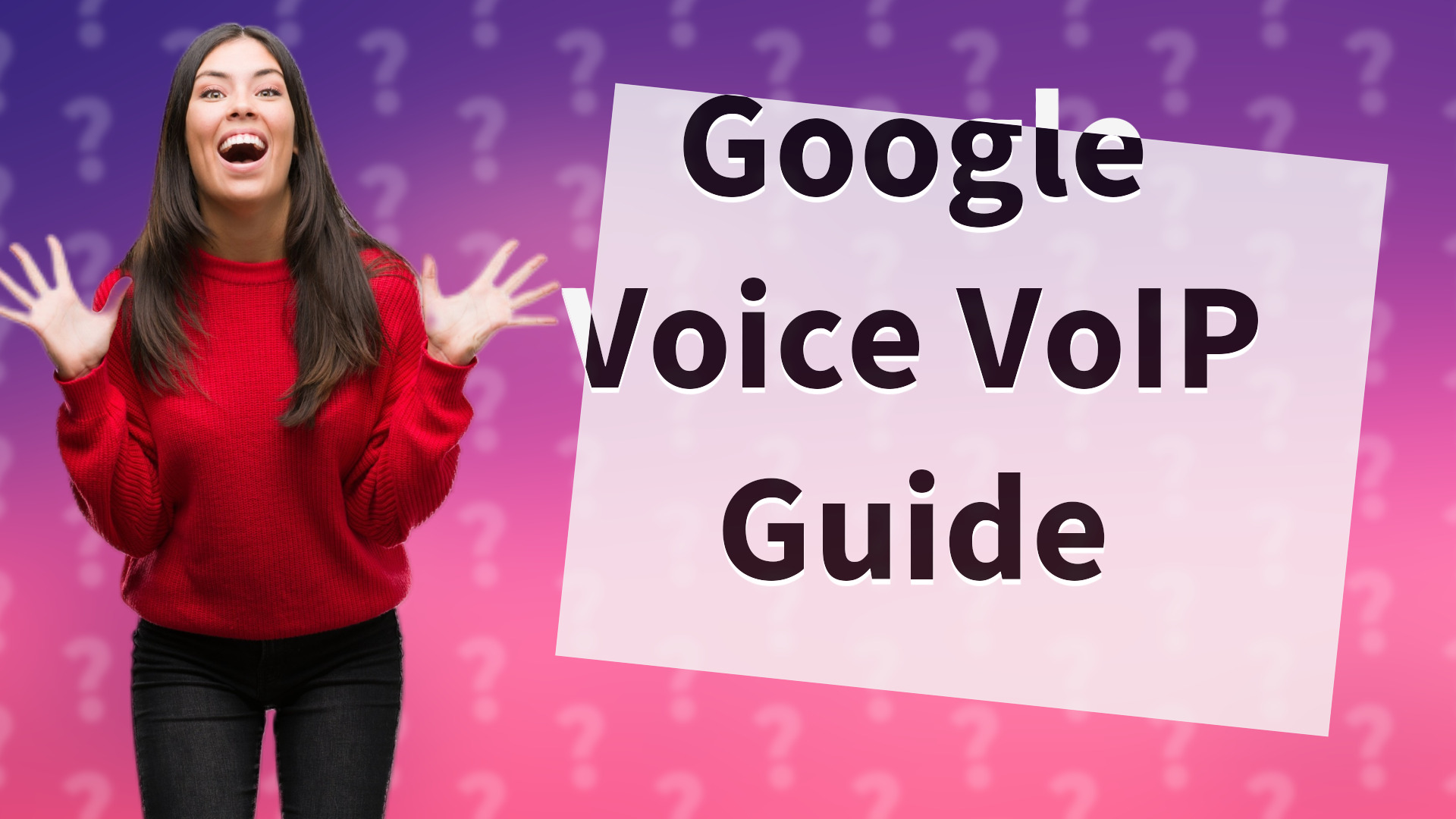 Google Voice VoIP Guide