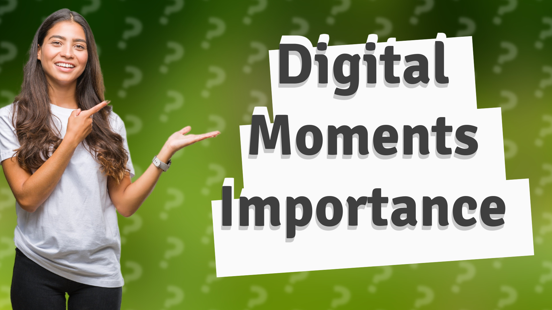 Digital Moments Importance