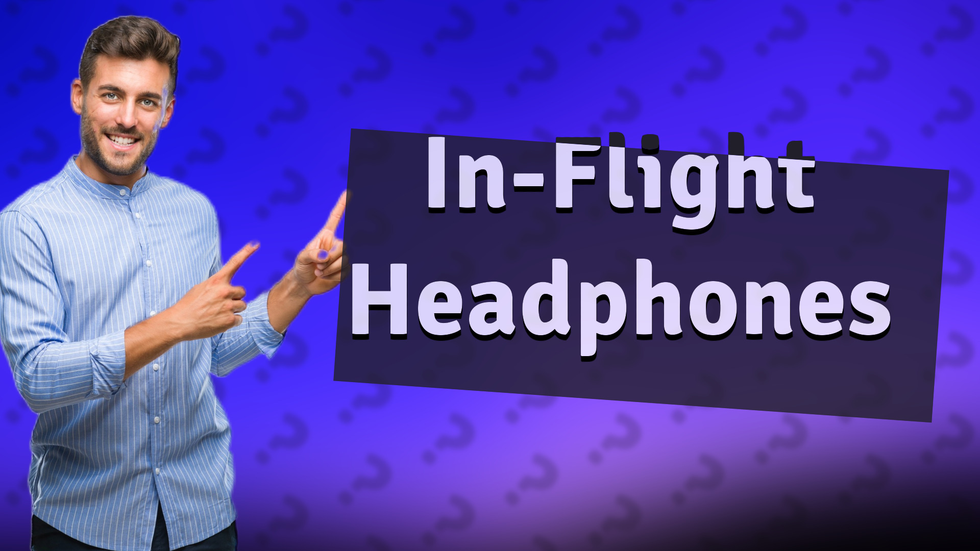 In-Flight Headphones