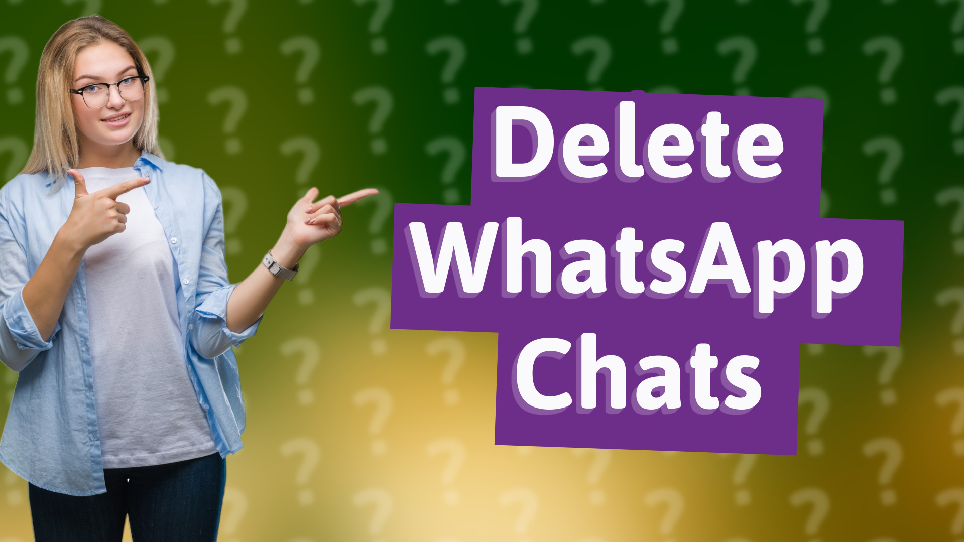 Delete WhatsApp Chats