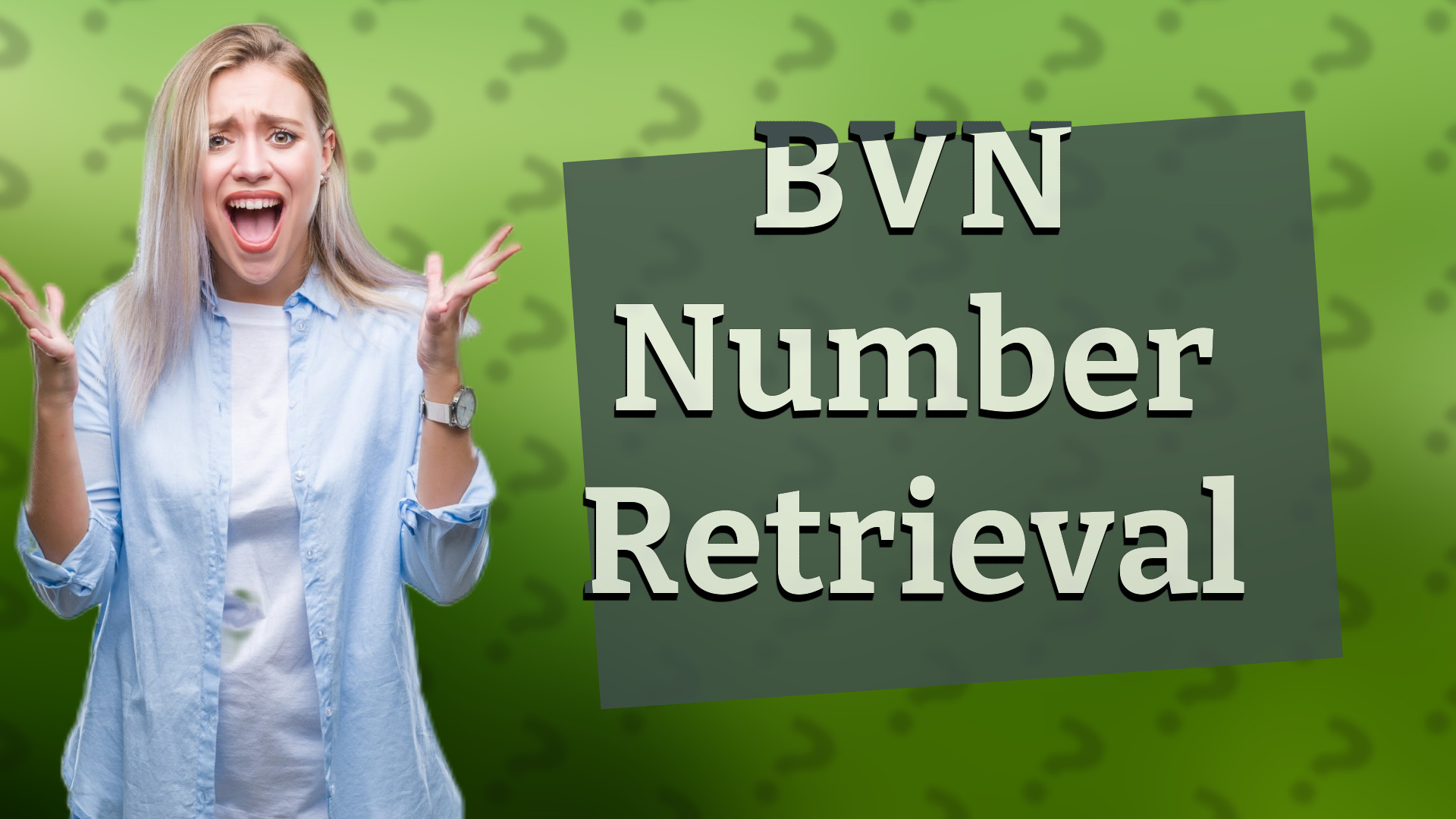 BVN Number Retrieval