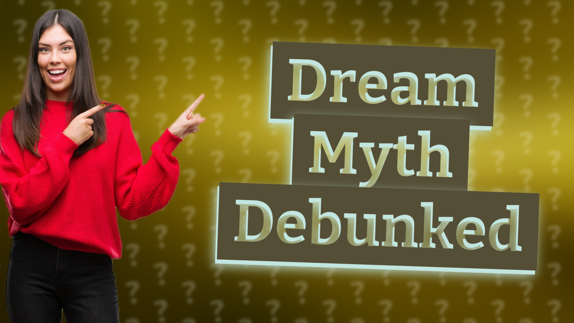 Dream Myth Debunked
