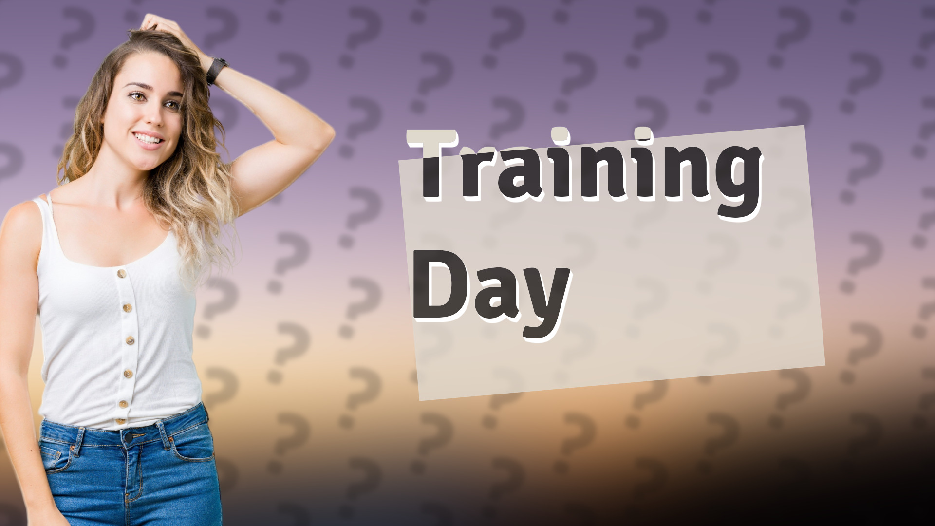 Training Day