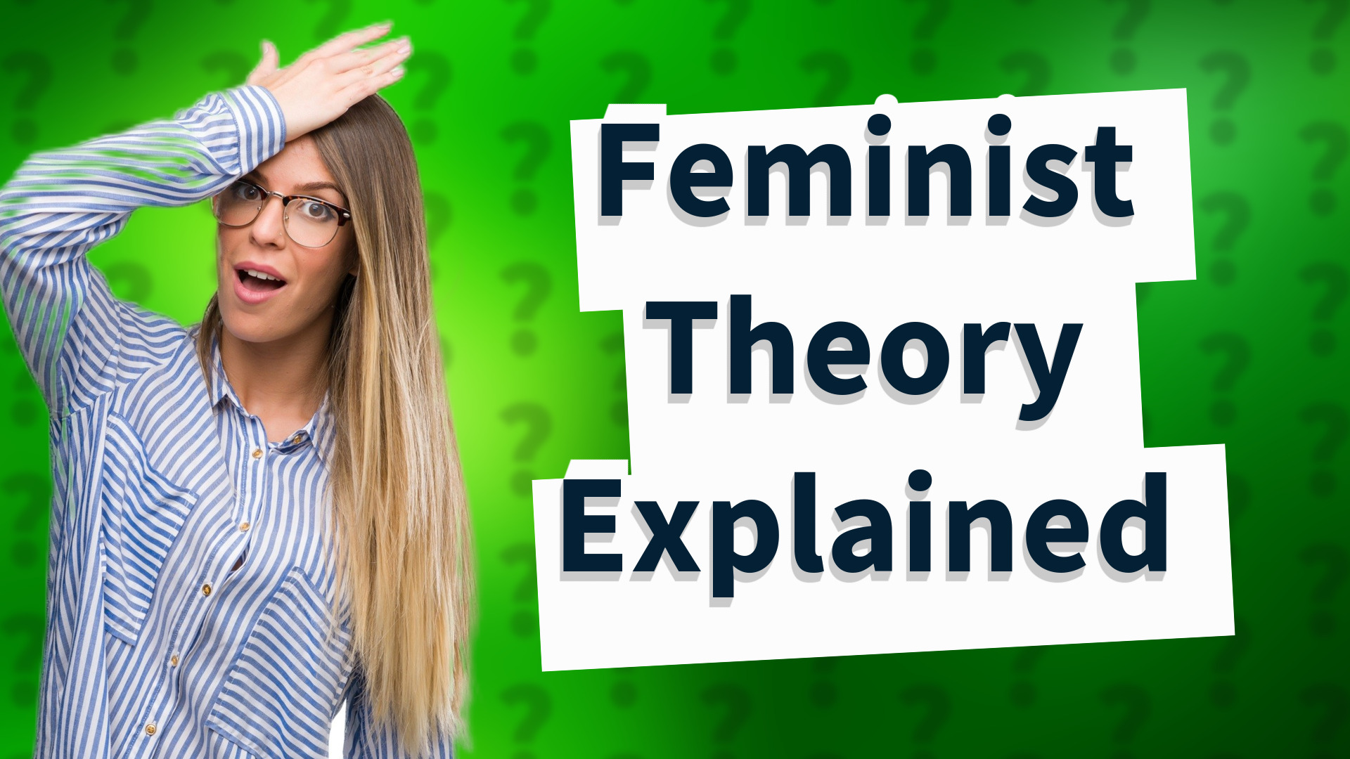 Feminist Theory Explained