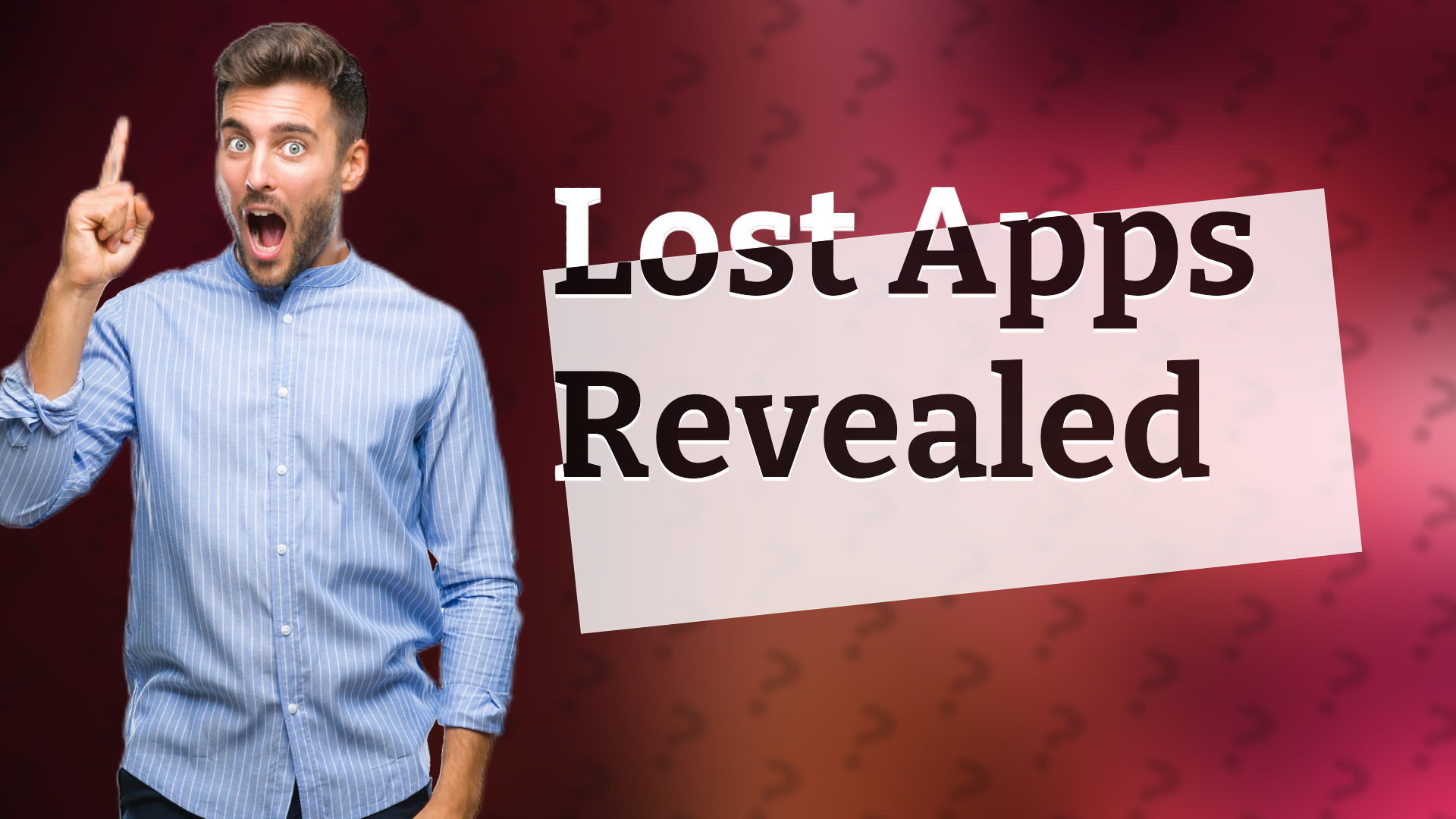 Lost Apps Revealed