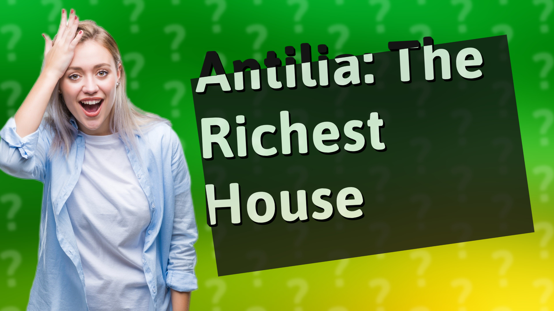 Antilia: The Richest House