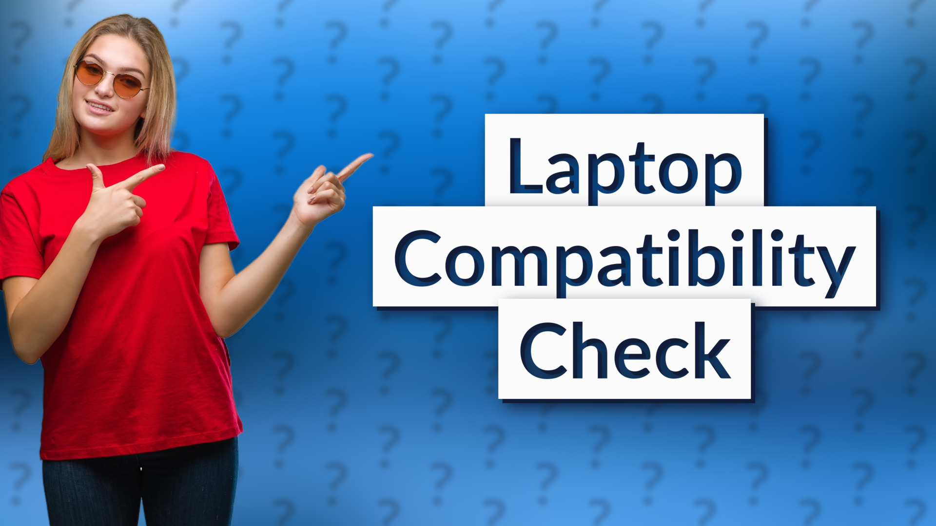 Laptop Compatibility Check