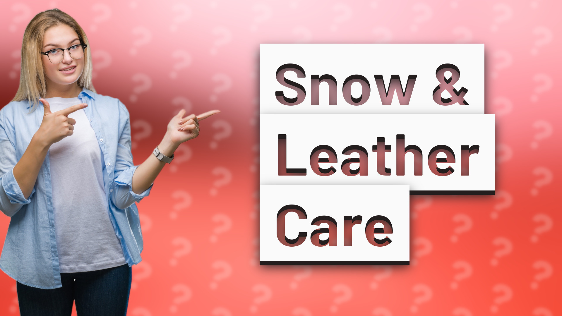 Snow & Leather Care