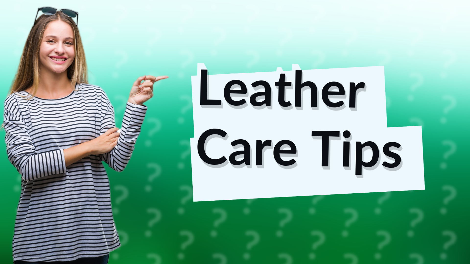 Leather Care Tips