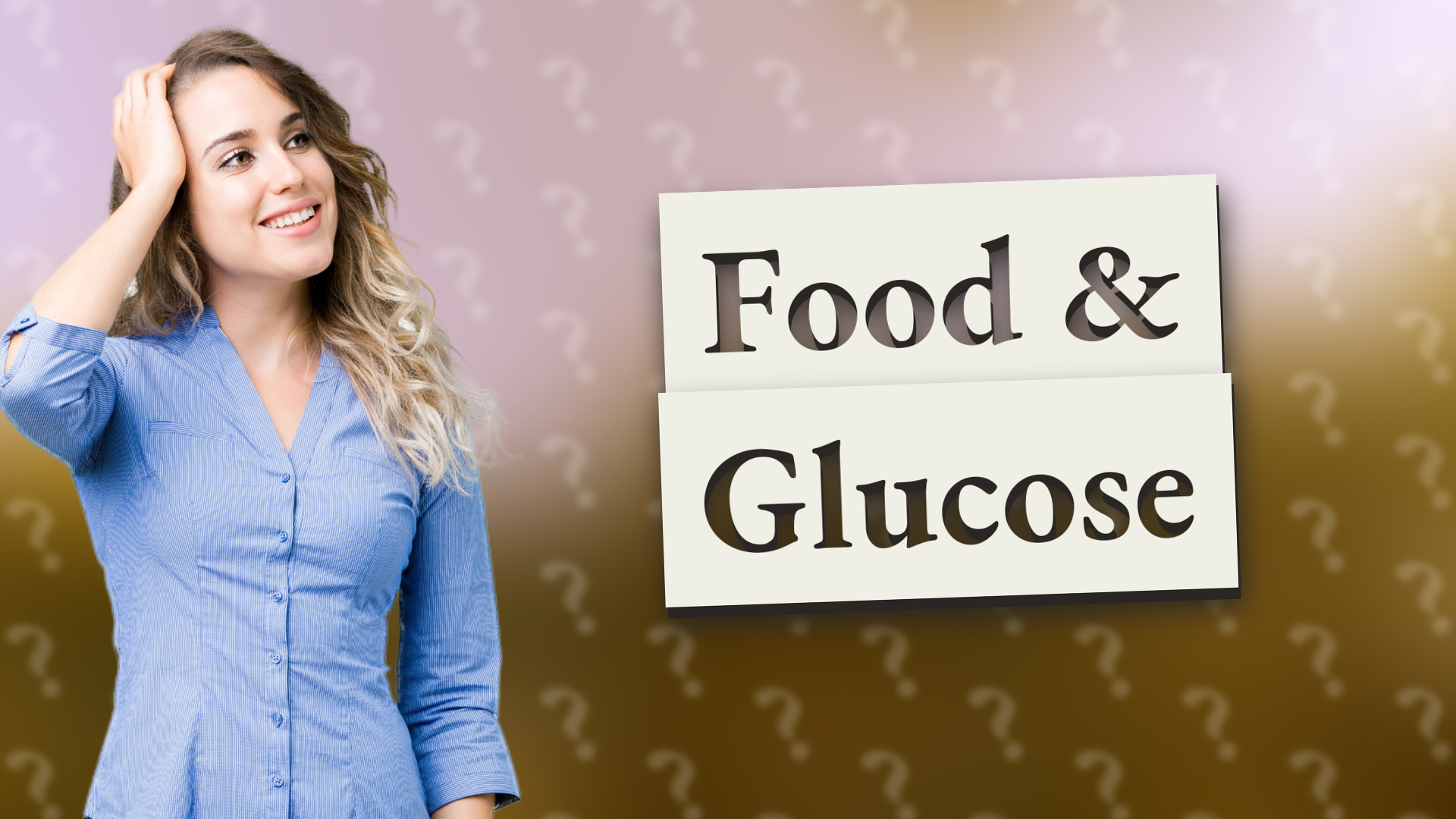 Food & Glucose
