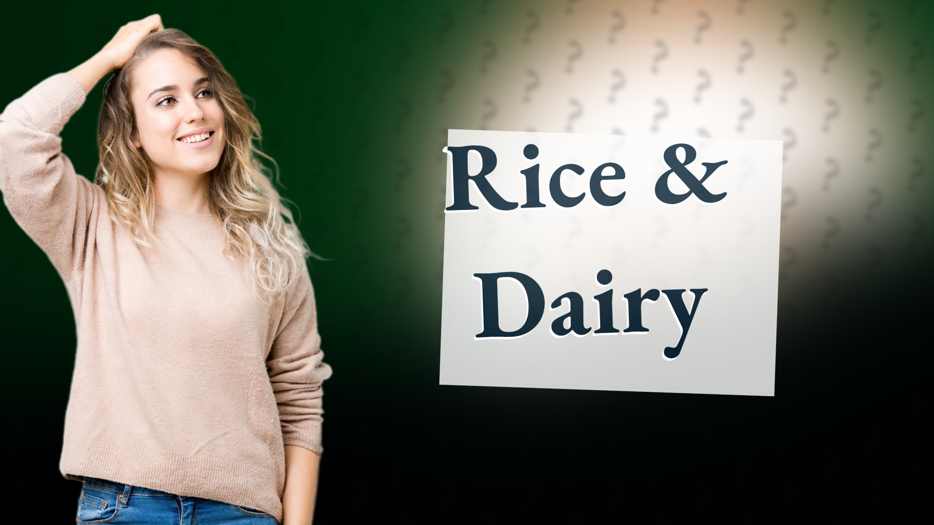 Rice & Dairy