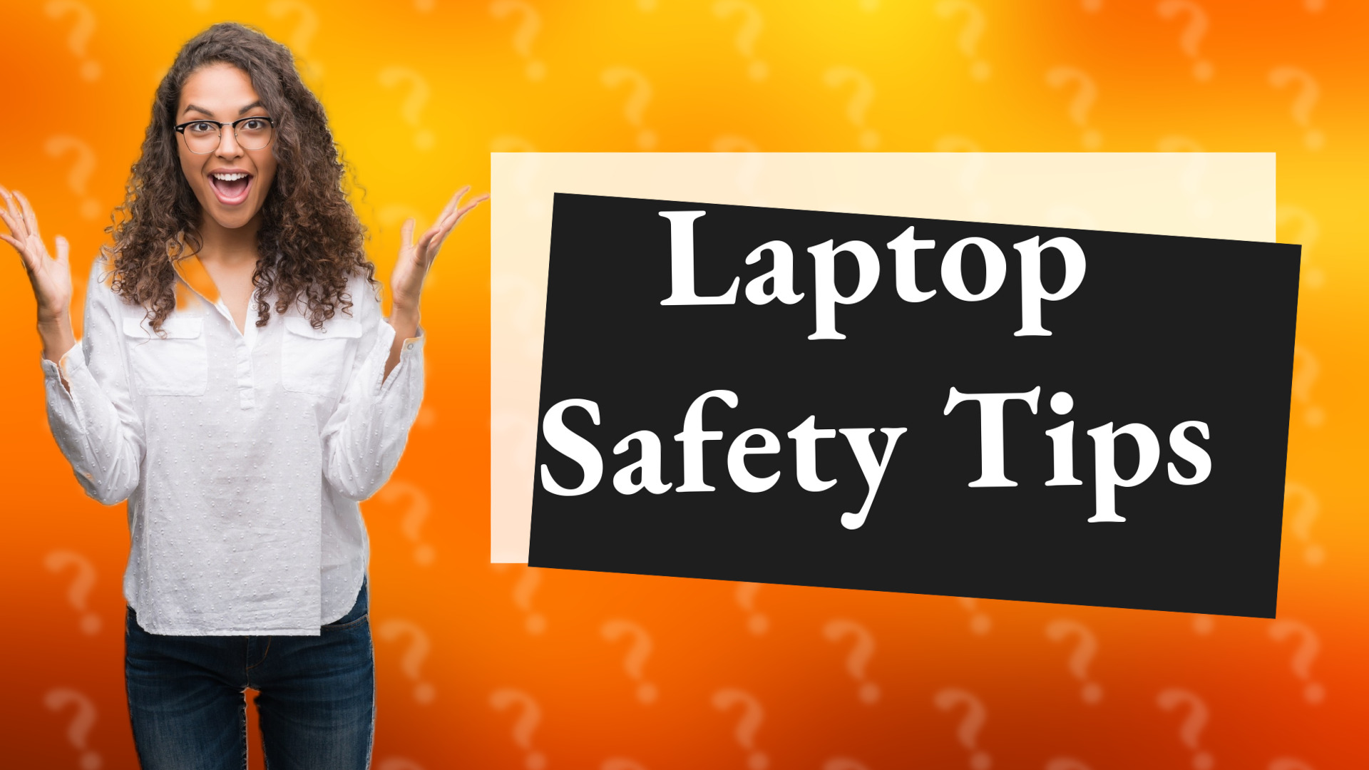 Laptop Safety Tips