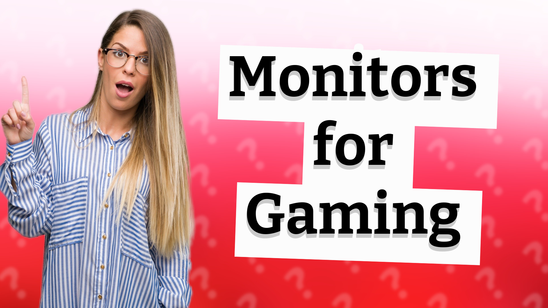 Monitors for Gaming
