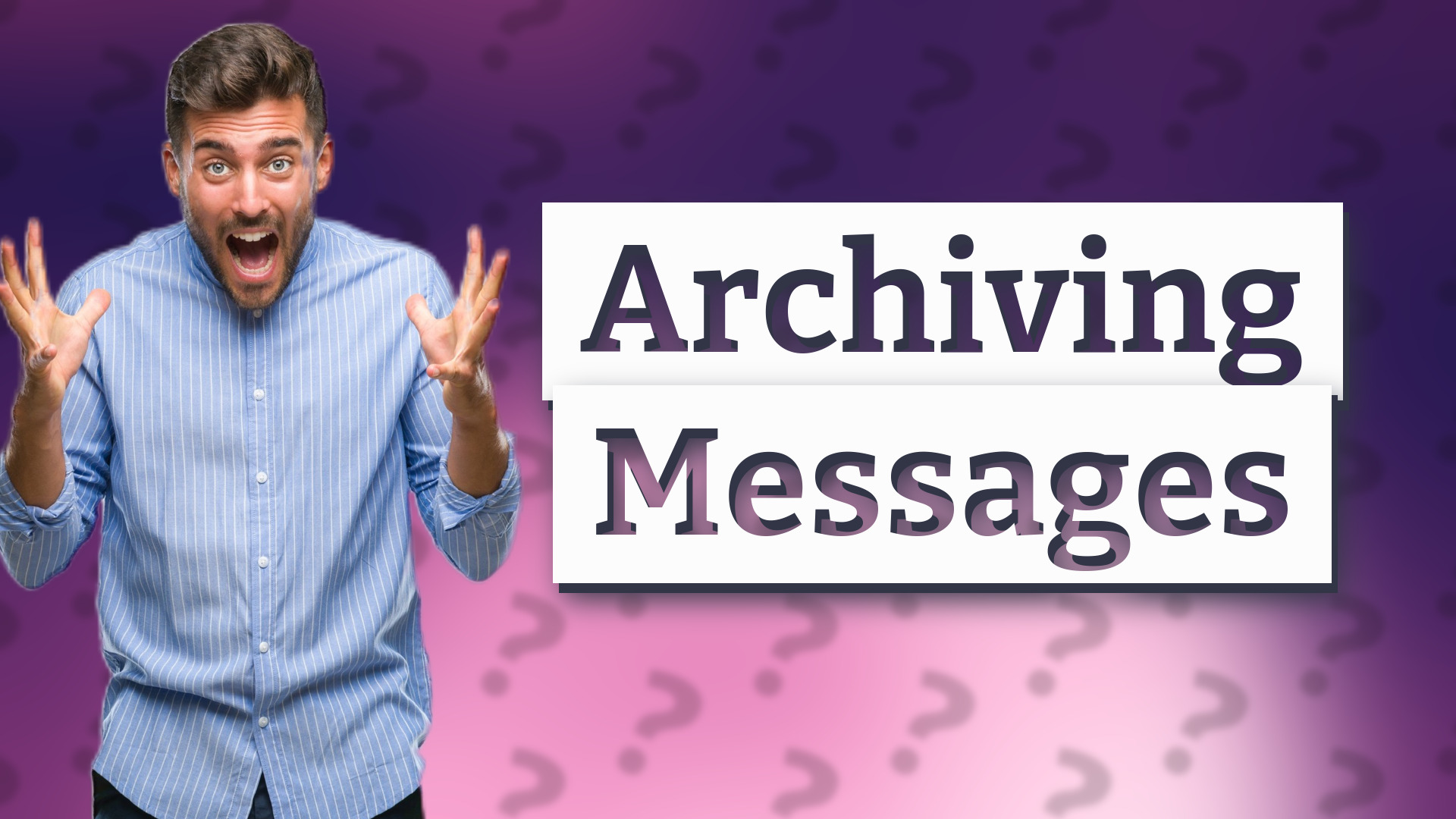 Archiving Messages