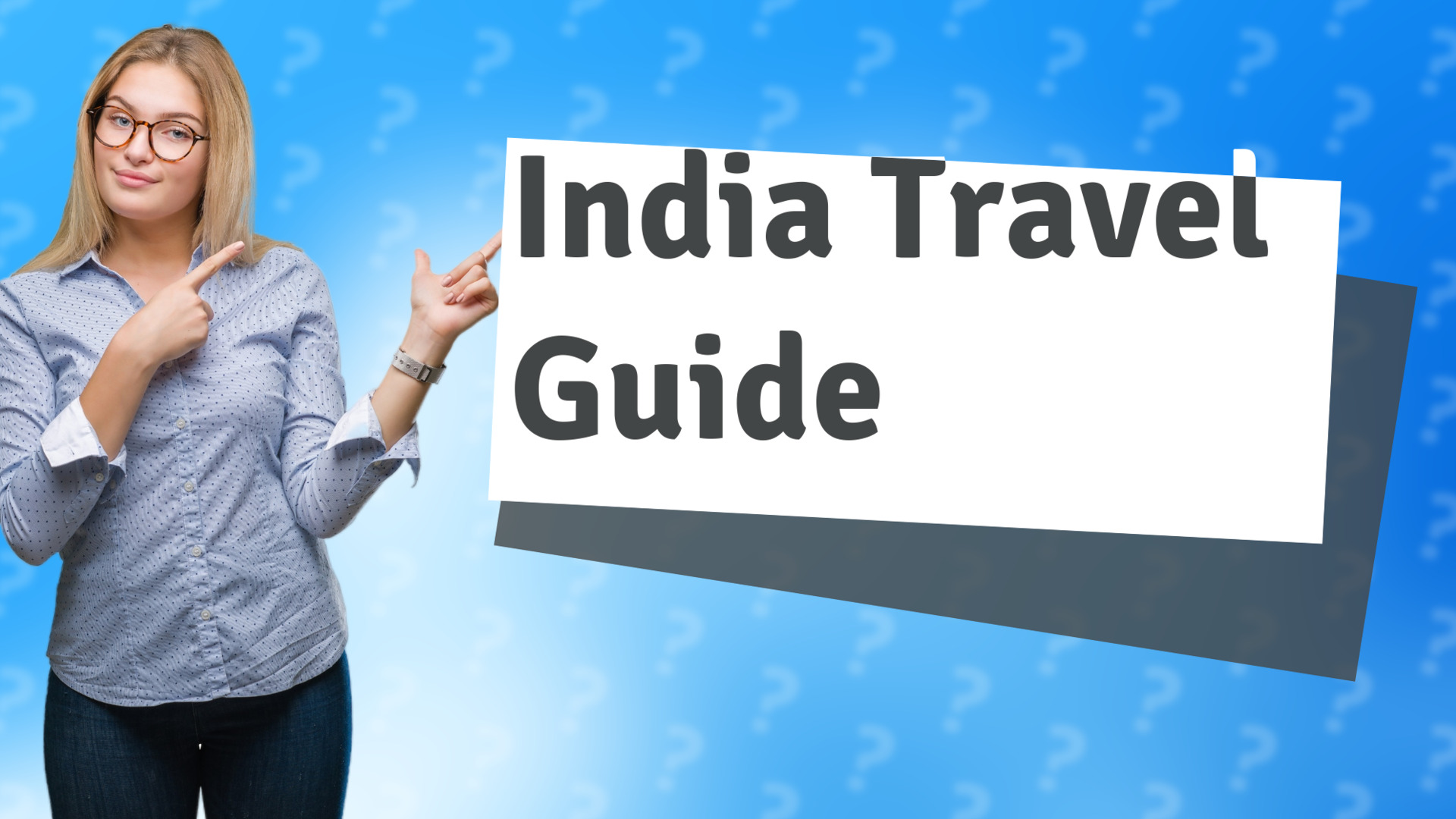India Travel Guide