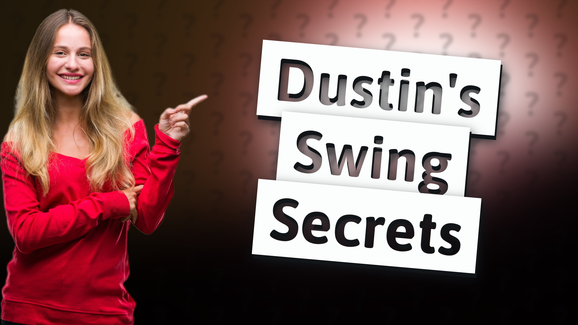 Dustin's Swing Secrets