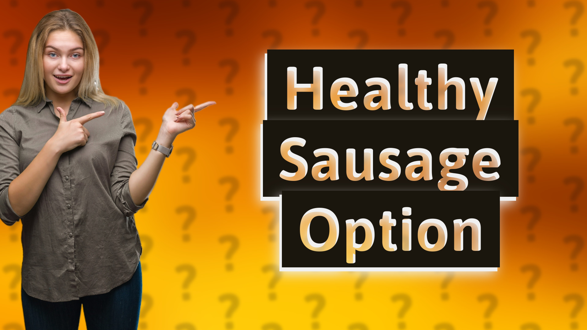 Healthy Sausage Option