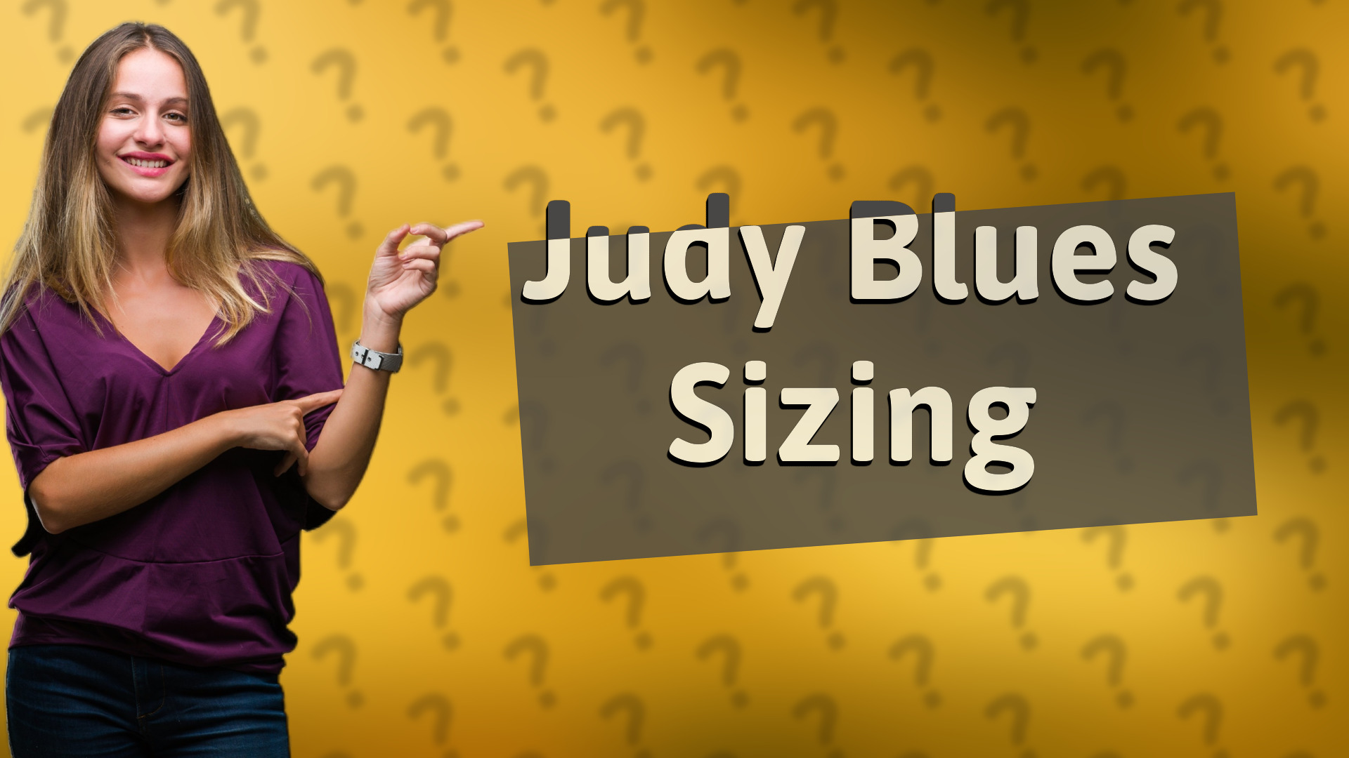 Judy Blues Sizing