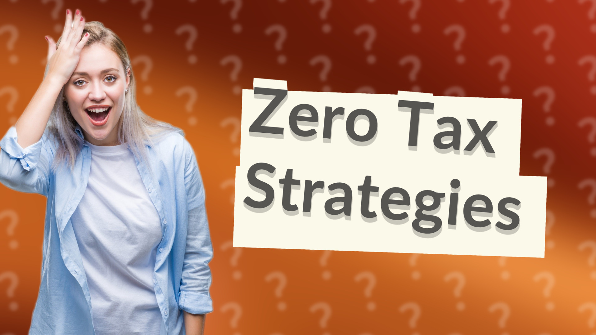 Zero Tax Strategies