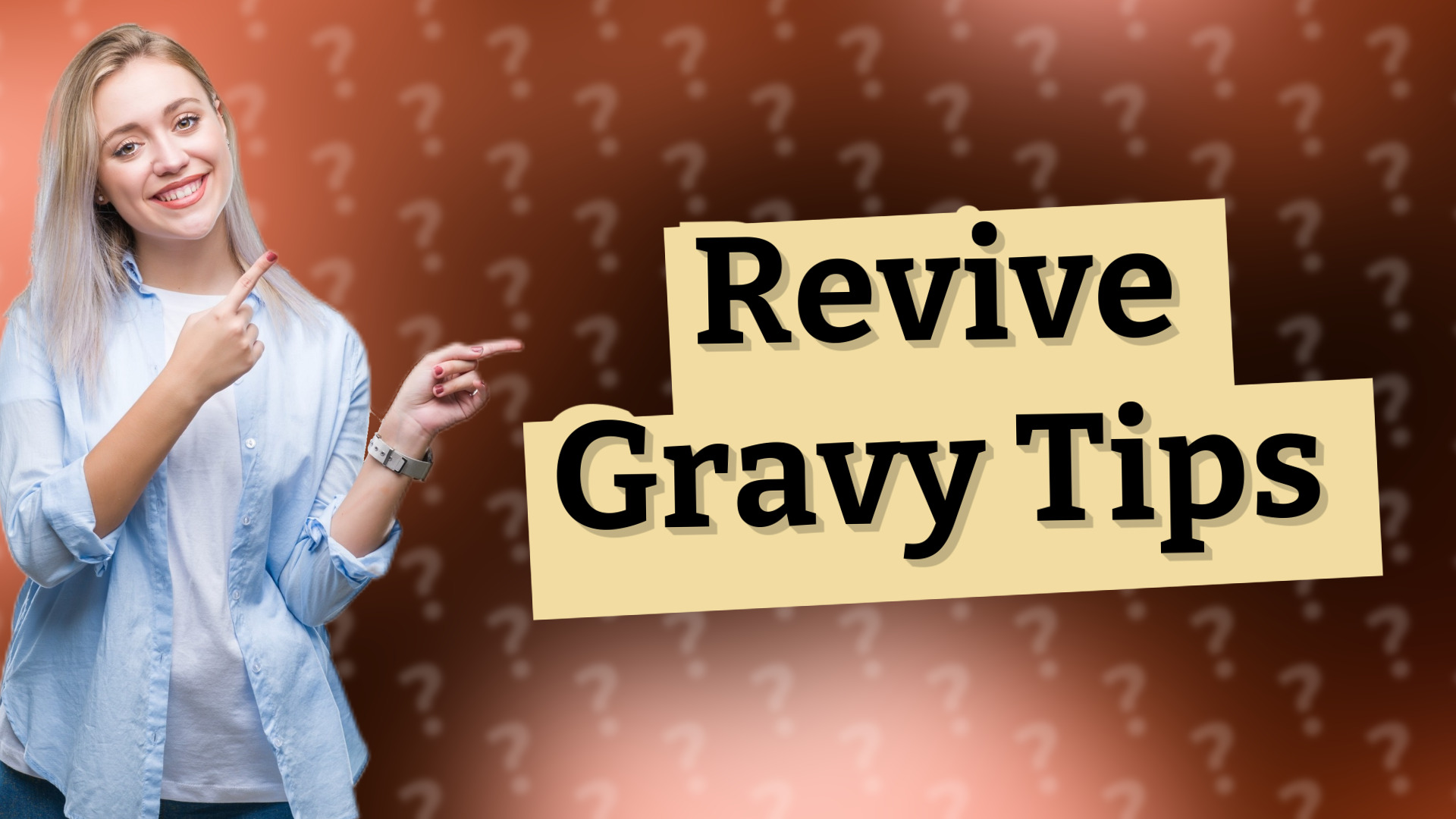 Revive Gravy Tips