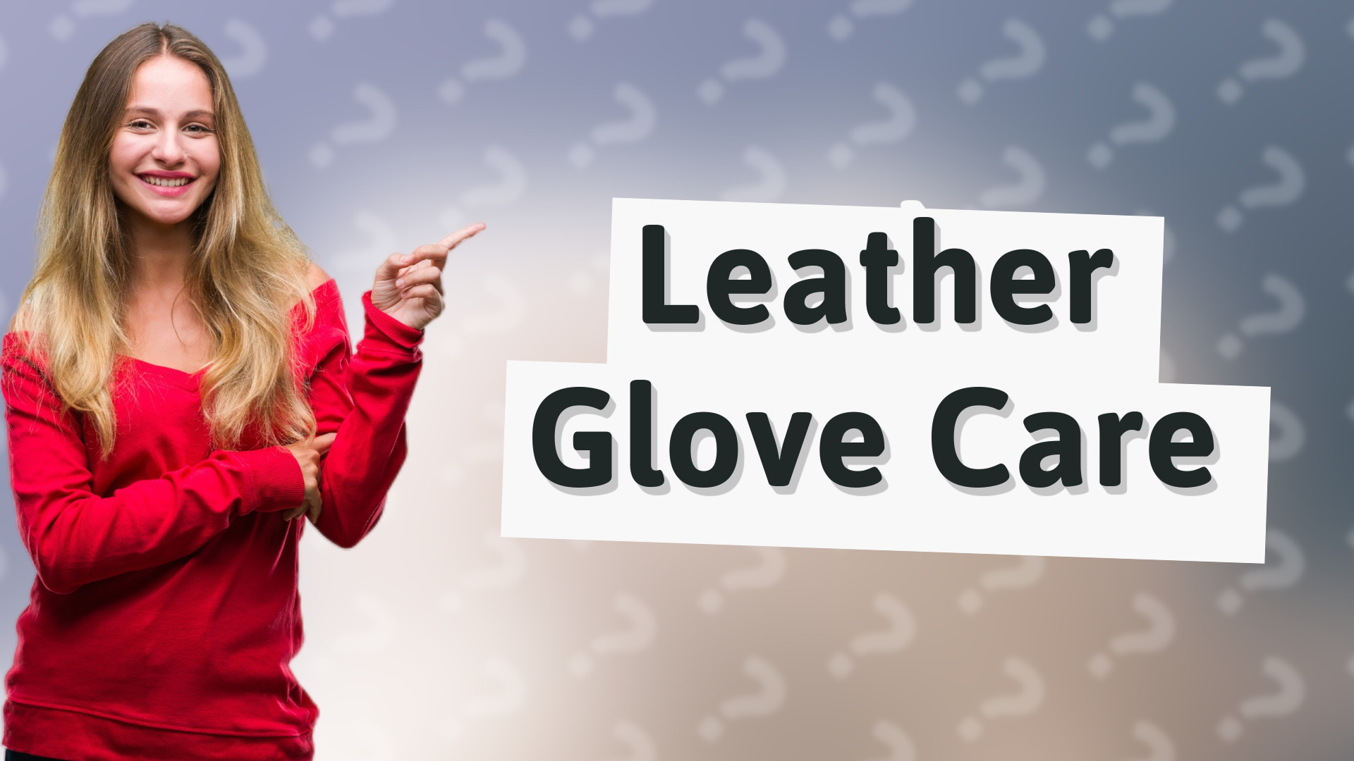 Leather Glove Care
