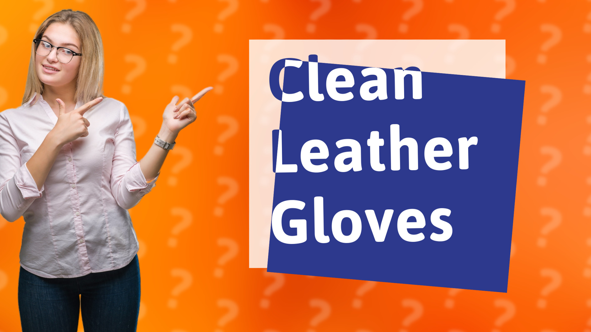 Clean Leather Gloves