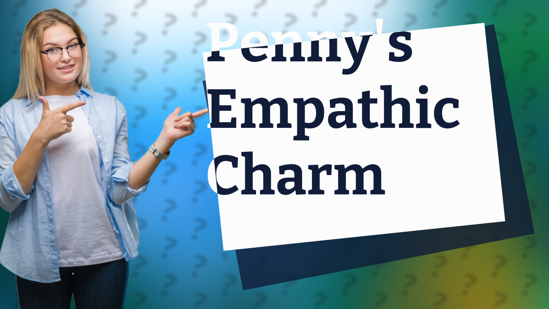 Penny's Empathic Charm