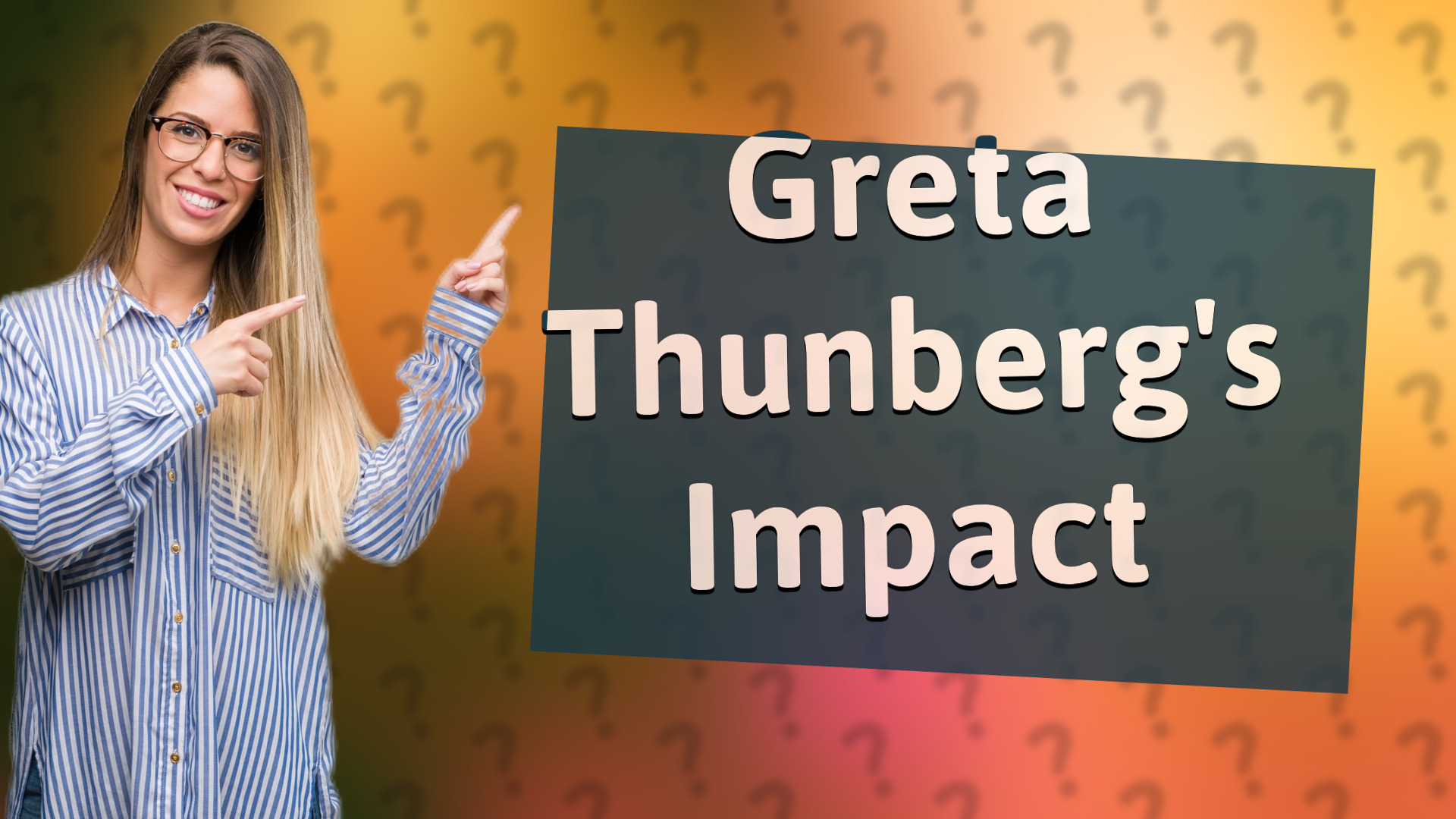 Greta Thunberg's Impact