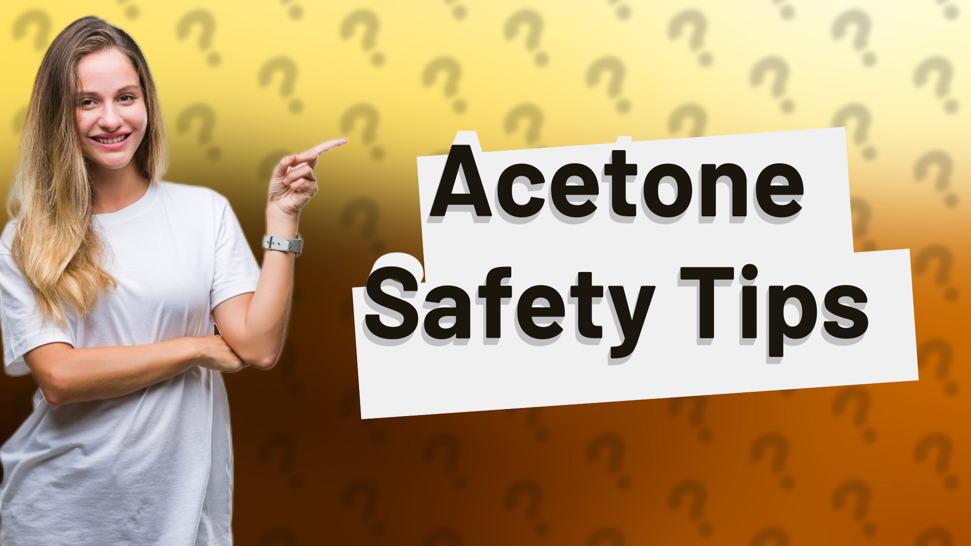Acetone Safety Tips