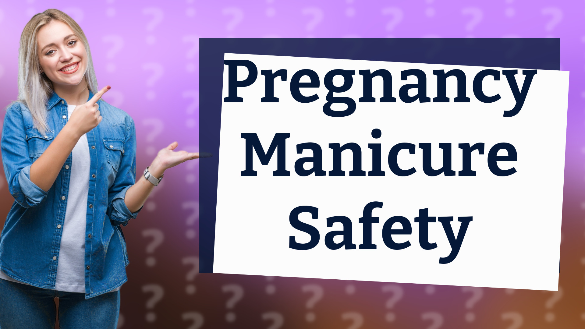 Pregnancy Manicure Safety